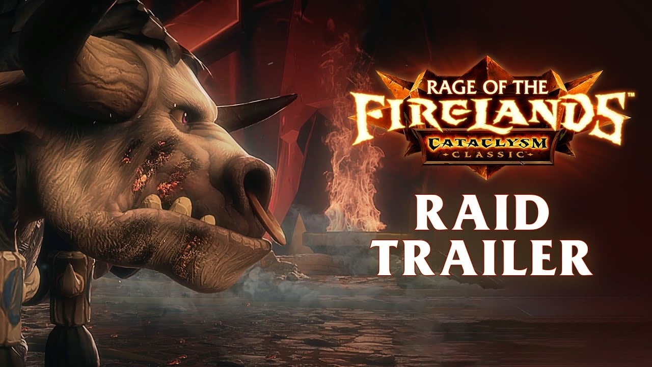 Firelands Raid Is Live, Preview + Trailer