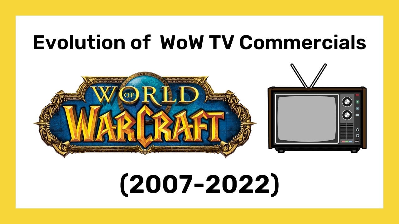 The Evolution of WoW Commercials from Burning Crusade to Dragonflight