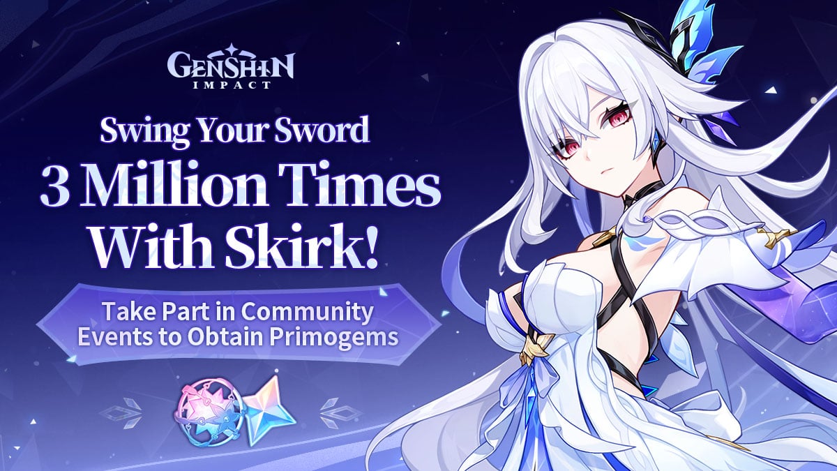 Genshin Impact’s “Swing Your Sword 3 Million Times With Skirk” Event Is Now Live – Free Primogems & New Code Inside!