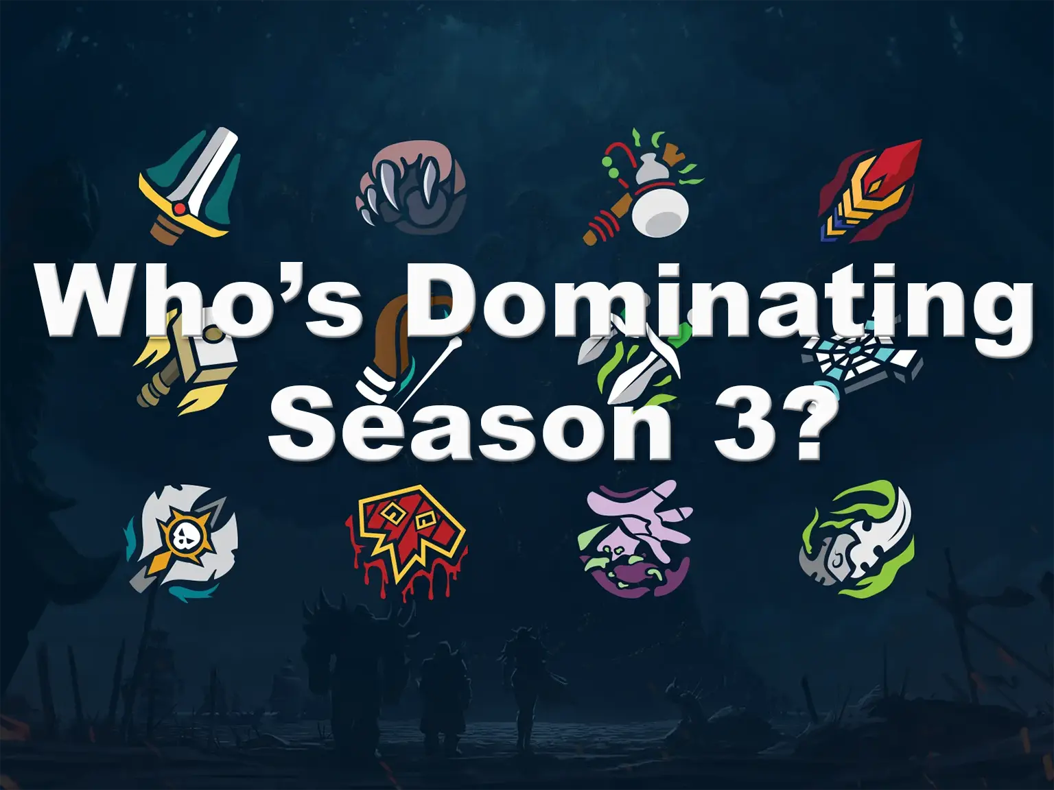 Season 3 in 48 Hours: What Everyone’s Maining at Max Level in 11.2