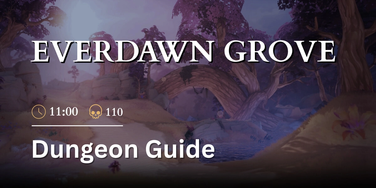 Fellowship Everdawn Grove Dungeon Guide
