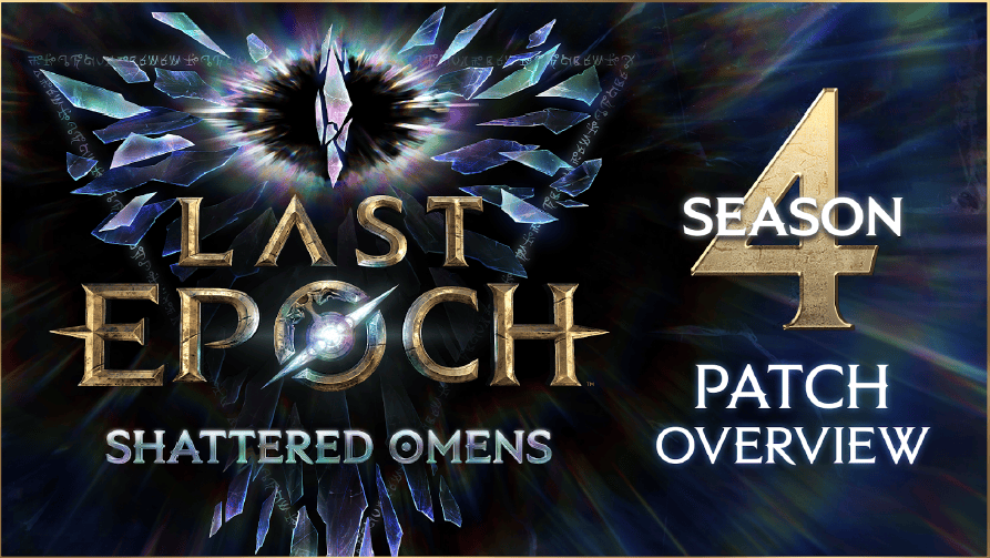 Last Epoch Season 4: Shattered Omens Adds Corruption Crafting, a New Pinnacle Boss, and More!