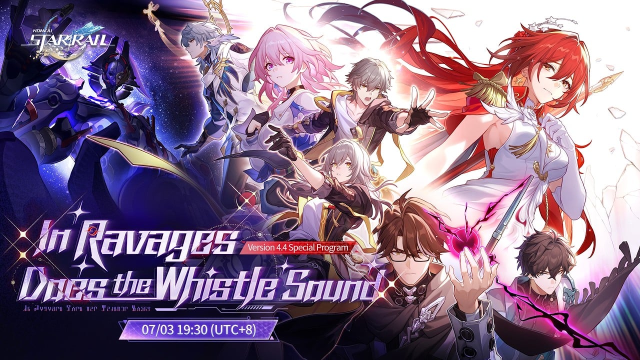 Honkai: Star Rail V4.4 Special Program “In Ravages Does the Whistle Sound”