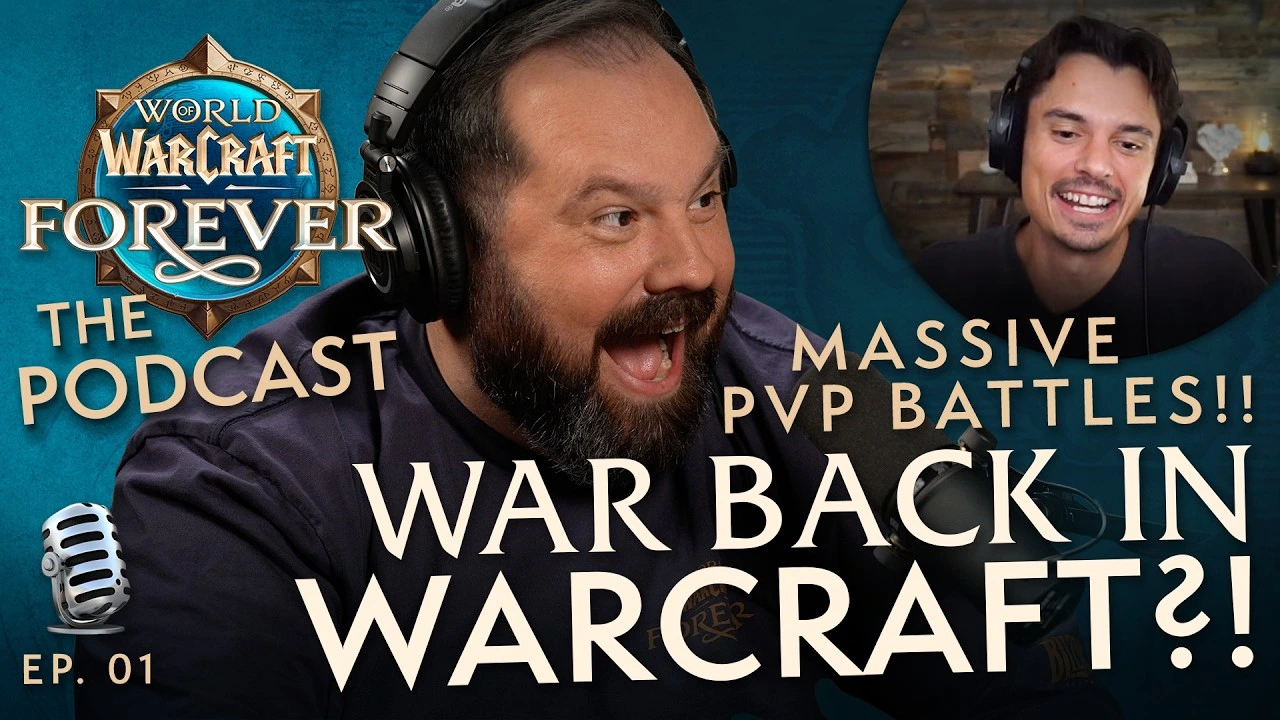 World PvP is Back – The WoW: Forever Podcast Episode 1