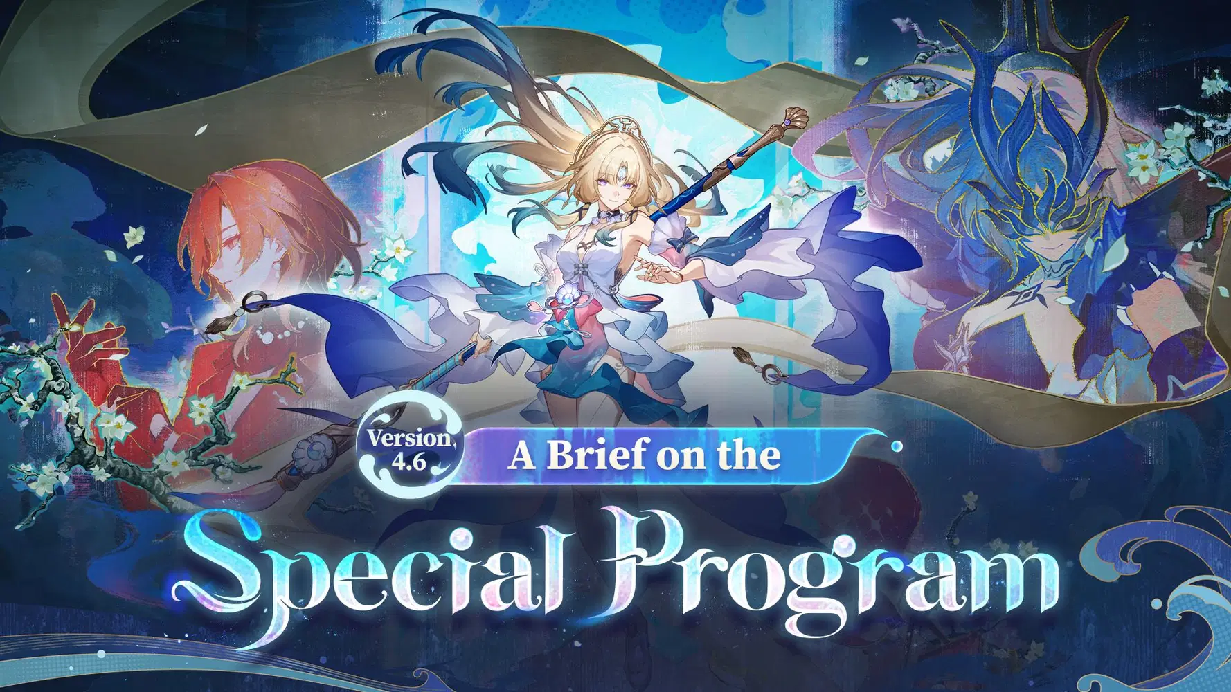 Honkai: Star Rail V4.6 Special Program Overview
